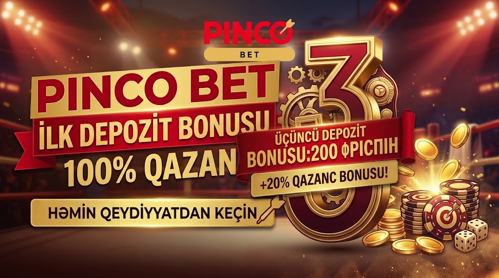 Pinco bet AZ ikinci depozit bonusu və canlı mərc təcrübəsi